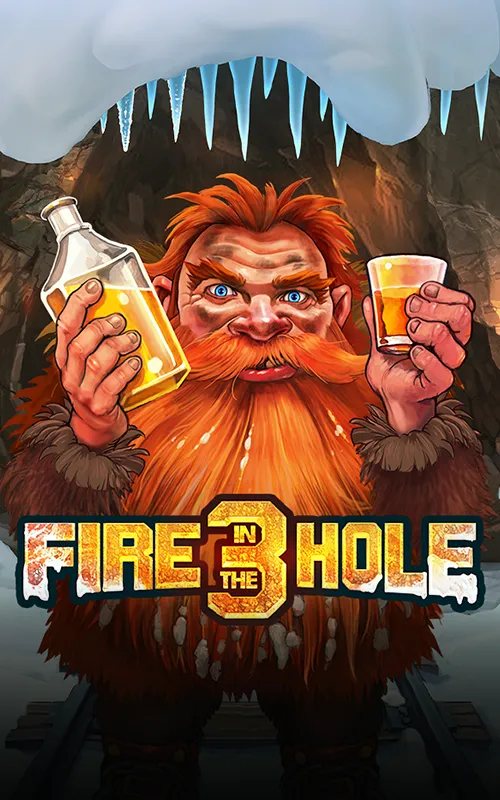Fire in the Hole 3 at Big Win World Casino